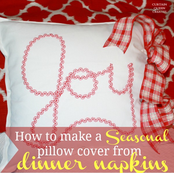 Make a Seasonal Pillow Cover From Dinner Napkins